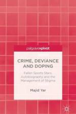 Crime, Deviance and Doping af M. Yar
