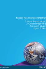 Cultural Anthropology: A Global Perspective af Raymond Scupin