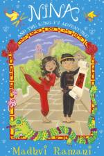 Nina and the Kung-Fu Adventure af Madhvi Ramani