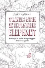 Travels with an Inflatable Elephant af Jerry Marshall