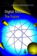 Digital Media: The Future