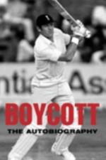 Boycott: The Autobiography af Geoffrey Boycott