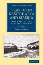 Travels in Kamtchatka and Siberia