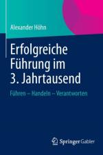 Erfolgreiche Fuhrung Im 3. Jahrtausend af Alexander Hoehn