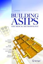 Building ASIPs: The Mescal Methodology af Matthias Gries