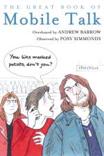 The Great Book of Mobile Talk af Andrew Barrow