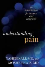Understanding Pain af Naheed Ali