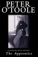 Loitering with Intent: The Apprentice af Peter O'Toole