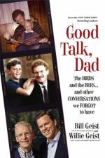 Good Talk, Dad af Bill Geist