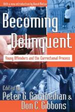 Becoming Delinquent af Peter G. Garabedian