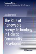 Role of Renewable Energy Technology in Holistic Community Development af Alexander Zahnd