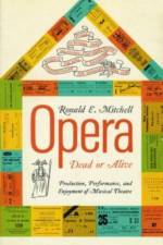 Opera Dead or Alive af Ronald Elwy Mitchell