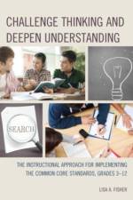 Challenge Thinking and Deepen Understanding af Lisa A. Fisher