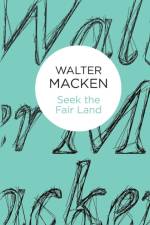 Seek the Fair Land