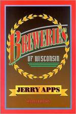 Breweries of Wisconsin af Jerry Apps
