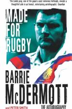 Made for Rugby af Barrie McDermott