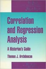 Correlation and Regression Analysis af Thomas J. Archdeacon (Professor of History