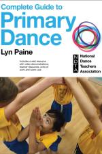 Complete Guide to Primary Dance af Lyn Paine