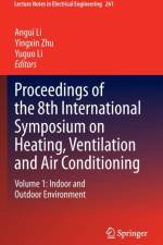 Proceedings of the 8th International Symposium on Heating, Ventilation and Air Conditioning af Yingxin Zhu