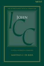 John 1-6 af Martinus C. (Vrije Universiteit of Amsterdam de Boer