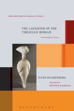 The Laughter of the Thracian Woman
