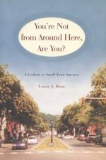 You're Not from Around Here, are You?