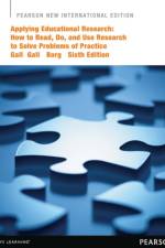 Applying Educational Research: How to Read, Do, and Use Research to Solve Problems of Practice af Joyce Gall