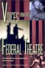 Voices from the Federal Theatre af Bonnie Nelson Schwartz