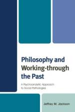 Philosophy and Working-through the Past af Jeffrey M. Jackson
