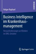 Business Intelligence Im Krankenhausmanagement af Holger Raphael
