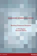 Building Classroom Discipline af C. Charles