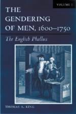Gendering of Men, 1600-1750 af Thomas Alan King