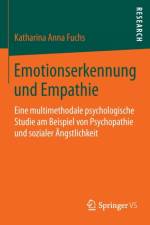 Emotionserkennung Und Empathie af Katharina Anna Fuchs