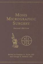 Mohs Micrographic Surgery
