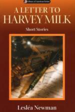 A Letter to Harvey Milk af Leslea Newman