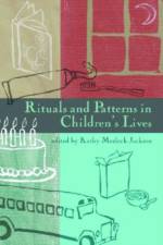 Rituals and Patterns in Children's Lives