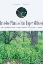 Invasive Plants of the Upper Midwest af Elizabeth J. Czarapata