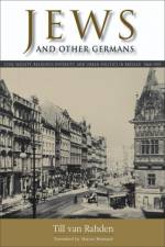 Jews and Other Germans af Till Van Rahden