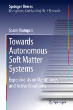 Towards Autonomous Soft Matter Systems af Shashi Thutupalli