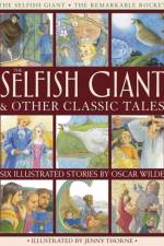 Selfish Giant & Other Classic Tales af Wilde Oscar