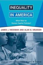Inequality in America af James J. (Henry Schultz Distinguished Service Professor Heckman