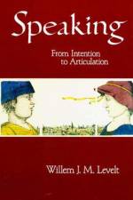 Speaking af Willem J. M. (Max Planck Institute for Psycholinguistics) Levelt