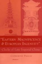 Eastern Magnificence and European Ingenuity af Catherine Mary Pagani