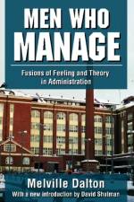 Men Who Manage af Melville Dalton