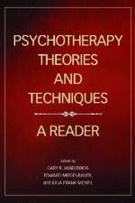 Psychotherapy Theories and Techniques af Gary R. VandenBos