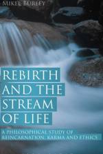 Rebirth and the Stream of Life