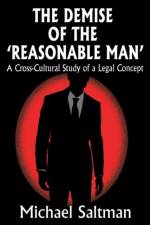 The Demise of the Reasonable Man af Michael Saltman