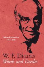 Words and Deedes af W. F. Deedes