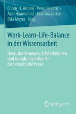 Work-Learn-Life-Balance in Der Wissensarbeit