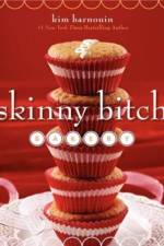 Skinny Bitch Bakery af Kim Barnouin